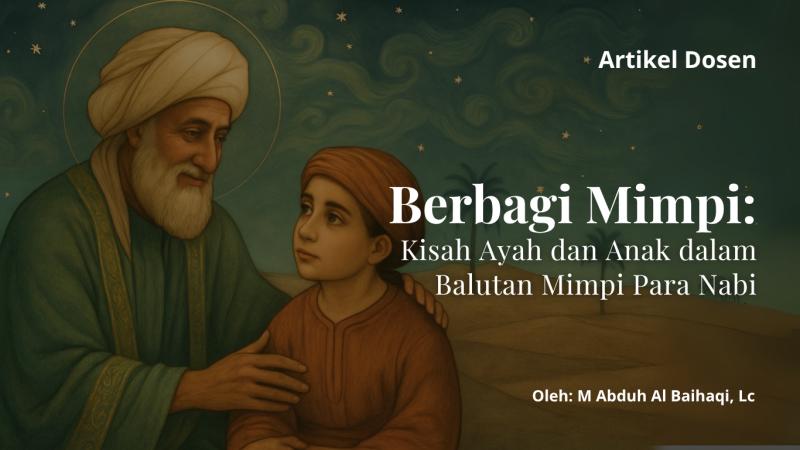 Berbagi Mimpi: Kisah Ayah dan Anak dalam Balutan Mimpi Para Nabi